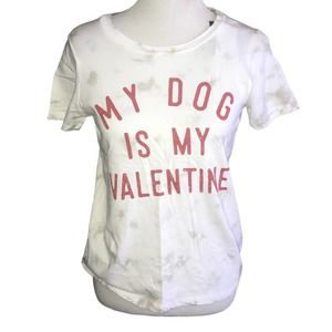 GRAYSON THREADS “MY DOG IS MY VALENTINE” T-SHIRT SMALL